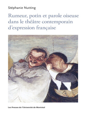 cover image of Rumeur, potin et parole oiseuse dans le théâtre contemporain d'expression française